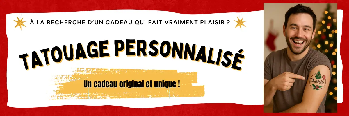 Tatouage personnalisé : Un cadeau personnalisé et original pour offrir a Noël.