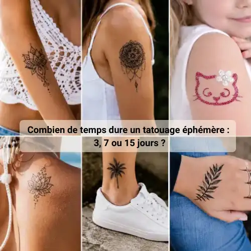 Combien de temps dure un tatouage éphémère ?