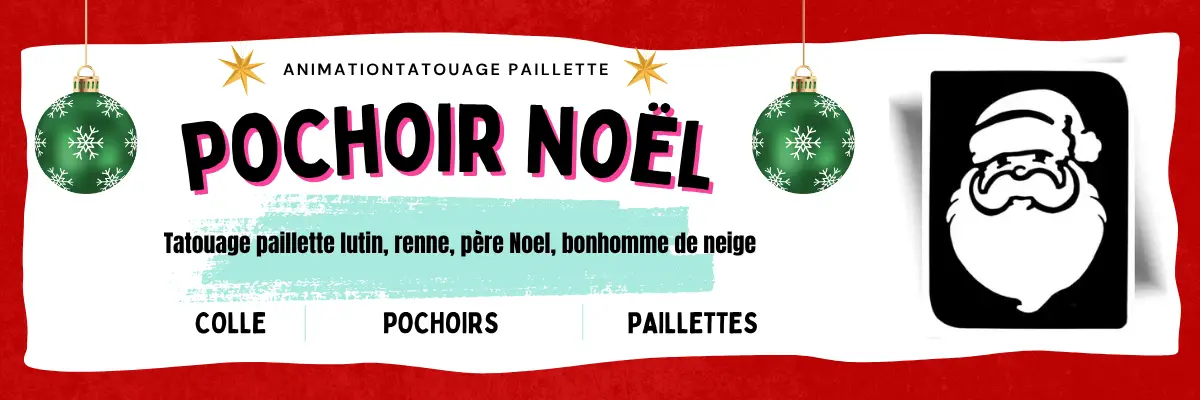 pochoir-tatouage-noel-mikiti-tattoo-ephemere Pochoirs de tatouage Noël – Père Noël, lutins et rennes pour tatouages pailletés festifs.